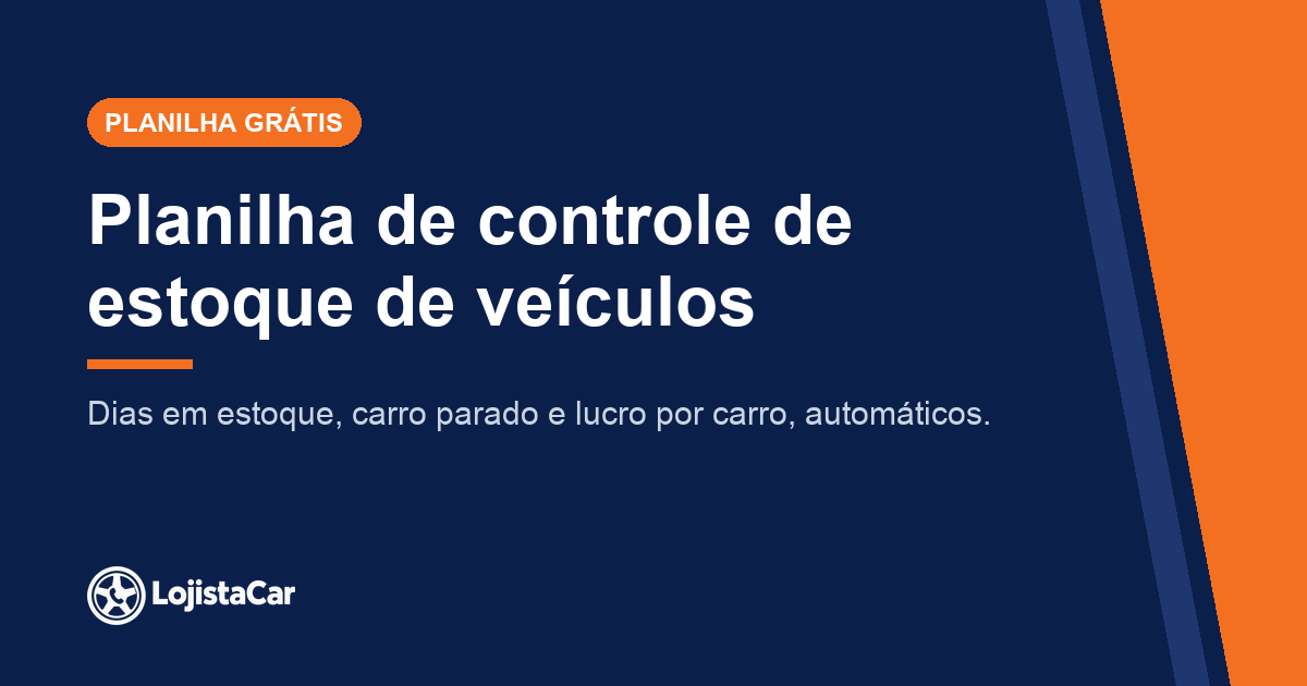 Planilha de controle de estoque de veículos do LojistaCar